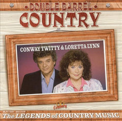 Double Barrel Country: The Legends Of Country Music – Conway & Loretta - 1999