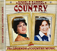 Double Barrel Country: The Legends Of Country Music – Patsy & Loretta - 1999
